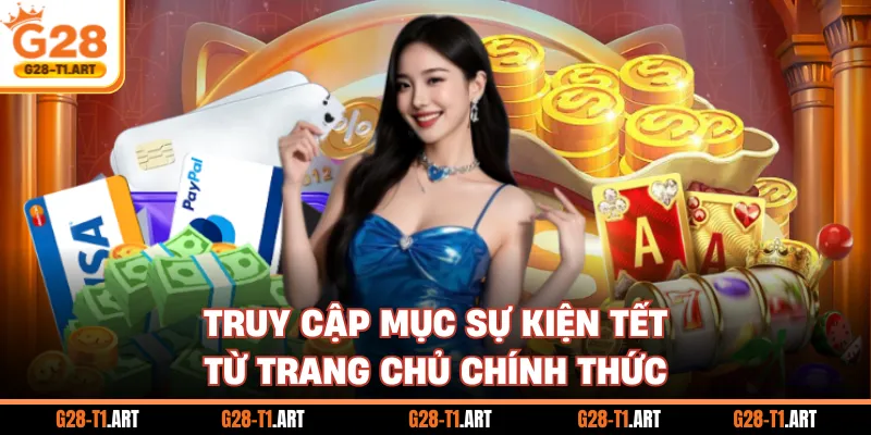 Truy Cập Mục Sự Kiện Tết Từ Trang Chủ Chính Thức